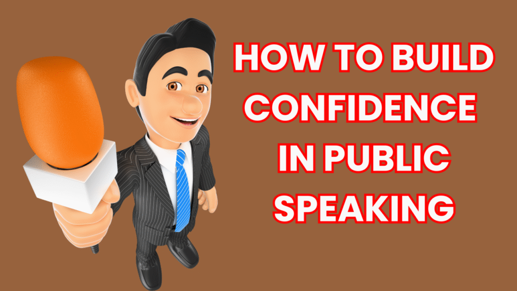 Poster showing tips and motivation on how to build confidence in public speaking, featuring a confident speaker addressing an audience.